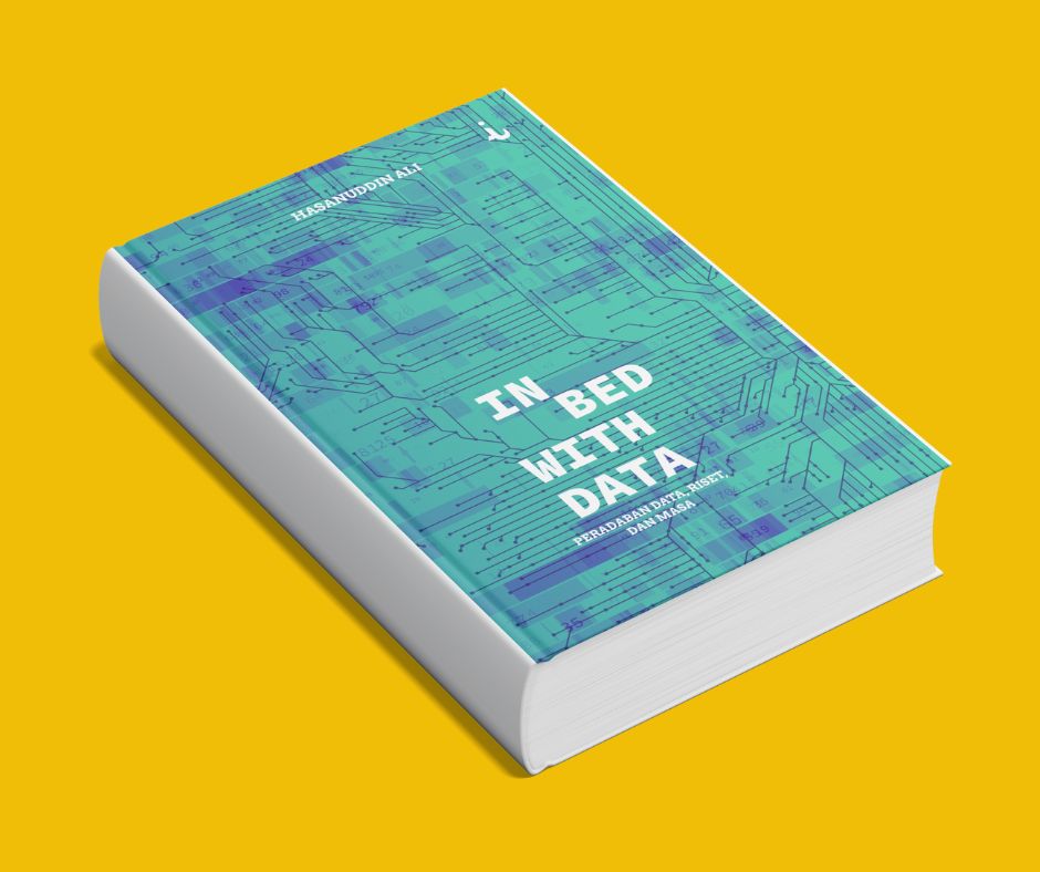 In Bed With Data: Peradaban Data, Riset dan Masa Depan Umat&nbsp;Manusia